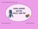 Image for John Jabiru and the Jolly Jam tin