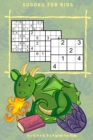 Image for SUDOKU FOR KIDS Vol.1 : 4 x 4, 6 x 6, 9 x 9 grids for Kids