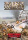 Image for Market Garden : The Allied Invasion of Holland, September-November 1944