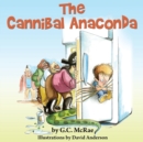 Image for The Cannibal Anaconda