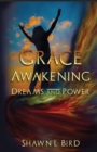 Image for Grace Awakening Dreams and Power