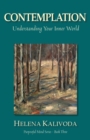 Image for Contemplation, Understanding Your Inner World (Purposeful Mind Series - Book Three)