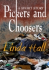 Image for Pickers and Choosers