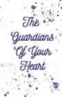 Image for The Guardians Of Your Heart