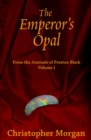 Image for Emperor&#39;s Opal