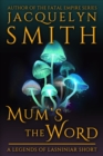 Image for Legends of Lasniniar: Mum's the Word