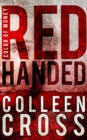 Image for Red Handed: A Katerina Carter Color of Money Mystery