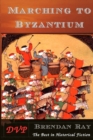 Image for Marching to Byzantium