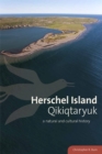 Image for Herschel Island, Qikiqtaryuk  : a cultural and natural history