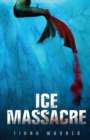 Image for Ice Massacre