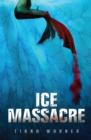 Image for Ice Massacre