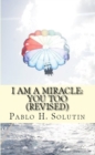 Image for I Am A Miracle: You Too (Revised)