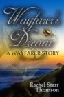 Image for Wayfarer&#39;s Dream (A Short Story)