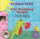 Image for Princess Lydia and the Fire Breathing Dragon
