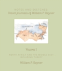 Image for Notes and sketches  : travel journals of William P. Rayner