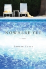 Image for Nowhere Yet
