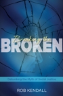 Image for Breaking the Broken