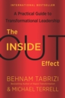 Image for The inside-out effect: a practical guide to transformational leadership