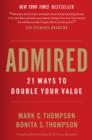Image for Admired : 21 Ways to Double Your Value