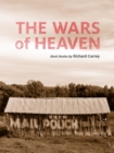 Image for The wars of Heaven: short stories