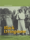 Image for Black Livingstone : A True Tale of Adventure in the Nineteenth-Century Congo