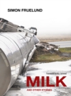 Image for Milk and other stories