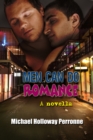 Image for Men Can Do Romance: A Novella