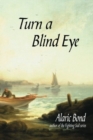 Image for Turn a Blind Eye