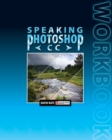 Image for Speaking Photoshop CC Workbook