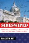 Image for Sideswiped: lessons learned courtesy of the hit men of Capitol Hill