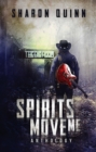 Image for Spirits Move Me