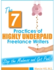 Image for 7 Practices of Highly Underpaid Freelance Writers