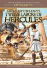 Image for Greek Mythology&#39;s Twelve Labors of Hercules : A Choose Your Path Book