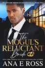 Image for Mogul&#39;s Reluctant Bride: Book Two