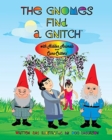 Image for THE GNOMES FIND A GNITCH with Hidden Animals and Camo-Critters