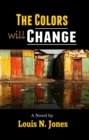 Image for Colors Will Change: A Christian Suspense Novel
