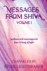 Image for Messages from Shiva : Guidance and encouragement from a being of light