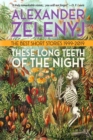 Image for These Long Teeth of the Night