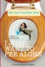 Image for I Just Want to Pee Alone
