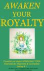 Image for Awaken Your Royalty with Hong-Sau Yoga: Powerful yet playful Hong-Sau Yoga Exercises for Alignment &amp; Connection Series #1