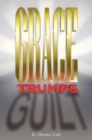 Image for Grace Trumps Guilt