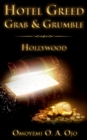 Image for Hotel Greed Grab and Grumble: Hollywood