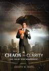 Image for Chaos to clarity  : the tao of risk management