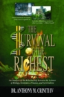 Image for Survival of the Richest: An Analysis of the Relationship Between the Sciences of Biology, Economics, Finance, and Survivalism