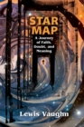 Image for Star Map : A Journey of Faith, Doubt, and Meaning