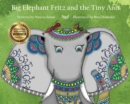 Image for Big Elephant Fritz and the Tiny Ants