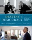 Image for Destiny of Democracy : The Civil Rights Summit at the LBJ Presidential Library