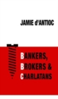 Image for Bankers, Brokers and Charlatans