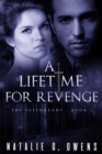 Image for Lifetime for Revenge (The Valthreans: Book 2)