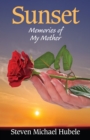 Image for Sunset: Memories of My Mother